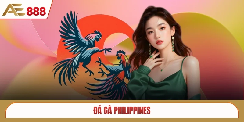Đá gà Philippines